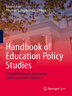 cover image of Handbook of Education Policy Studies: School/University, Curriculum, and Assessment, Volume 2
